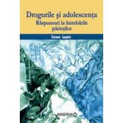 Drogurile si adolescenta