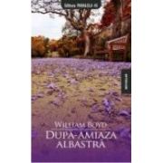 DUPA-AMIAZA ALBASTRA