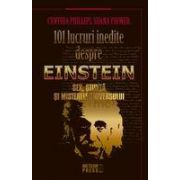 101 lucruri inedite despre Einstein Sex, Stiinta si Misterele Universului