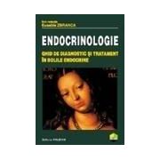 Endocrinologie. Ghid de diagnostic si tratament in bolile endocrine