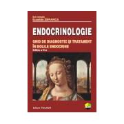 Endocrinologie. Ghid de diagnostic si tratament in bolile endocrine