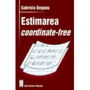 Estimarea coordinate-free