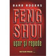 Feng Shui. Usor si repede