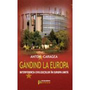 Gandind la Europa