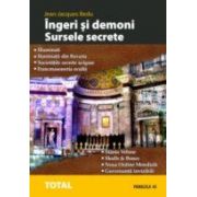 INGERI SI DEMONI. SURSELE SECRETE