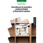 Introducere in metodica studierii limbii si literaturii romane