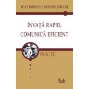 Învaţă rapid, comunică eficient