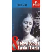 ISADORA DUNCAN & SERGHEI ESENIN