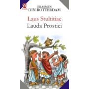 LAUS STULTITIAE / LAUDA PROSTIEI