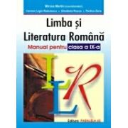 LIMBA ªI LITERATURA ROMÂNÃ. MANUAL PENTRU CLASA A IX-A