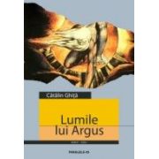 LUMILE LUI ARGUS. O MORFOTIPOLOGIE A POEZIEI VIZIONARE