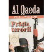 Al Qaeda - Fratia Terorii