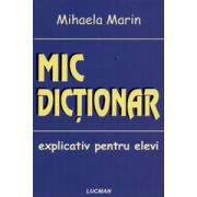 Mic Dictionar explicativ pentru elevi