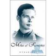Mihai Al Romaniei ( Album )