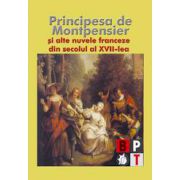 Principesa de Montpensier si alte nuvele franceze