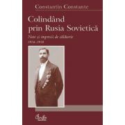 Colindând prin Rusia Sovietică (1916-1918)