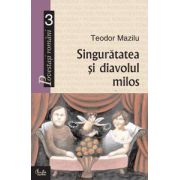 Singurătatea şi diavolul milos