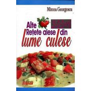 Alte 365+1 retete alese din lume culese