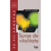 Surse de vitalitate. Un program complet pentru minte şi trup, de vindecare a oboselii cronice