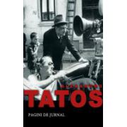 Pagini De Jurnal - TATOS