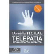 Telepatia. Comunicarea supremă