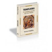 Templierii - O societate secreta din Evul Mediu