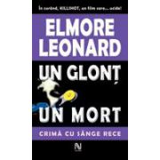 Un Glont, Un Mort