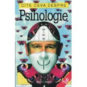 Cîte ceva despre psihologie