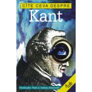 Cîte ceva despre Kant