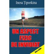 Un aspect fizic de invidiat