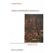 MARILE METROPOLE MONDIALE