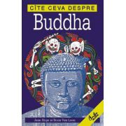 Cîte ceva despre Buddha