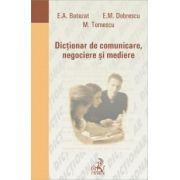 Dictionar de comunicare, negociere si mediere