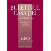 Buletinul Casatiei Nr. 4/2008