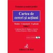 Cartea de cereri si actiuni. Modele. Comentarii. Explicatii. Editia 3