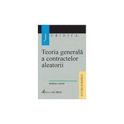 Teoria generala a contractelor aleatorii