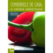 Conservele de casă, o hrană sănătoasă