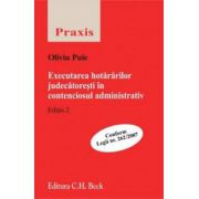 Executarea hotararilor judecatoresti in contenciosul administrativ. Editia 2