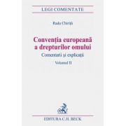 Conventia europeana a drepturilor omului. Volumul II