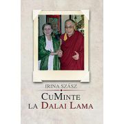 CuMinte la Dalai Lama