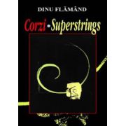 Corzi? Superstrings
