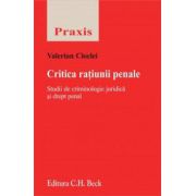 Critica ratiunii penale. Studii de criminologie juridica si drept penal