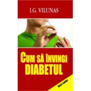 Cum sa invingi diabetul