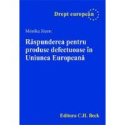 Raspunderea pentru produse defectuoase in Uniunea Europeana