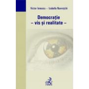 Democratie - vis si realitate