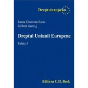 Dreptul Uniunii Europene. Editia 3