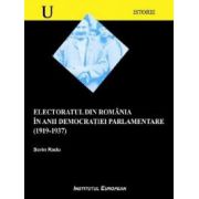 ELECTORATUL DIN ROMANIA IN ANII DEMOCRATIEI PARLAMENTARE (1919-1937)