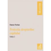 Protectia drepturilor copilului. Editia 2