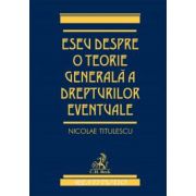 Eseu despre o teorie generala a drepturilor eventuale