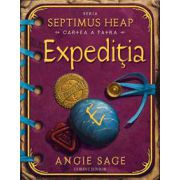 EXPEDITIA - cartea a patra Seria SEPTIMUS HEAP